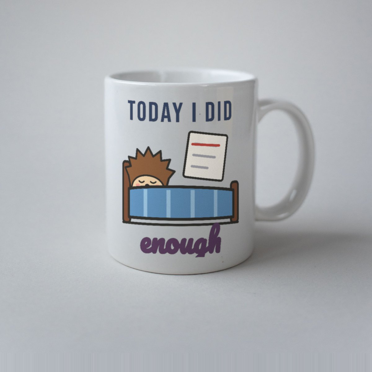 Today I Did Enough Mug, photo 2