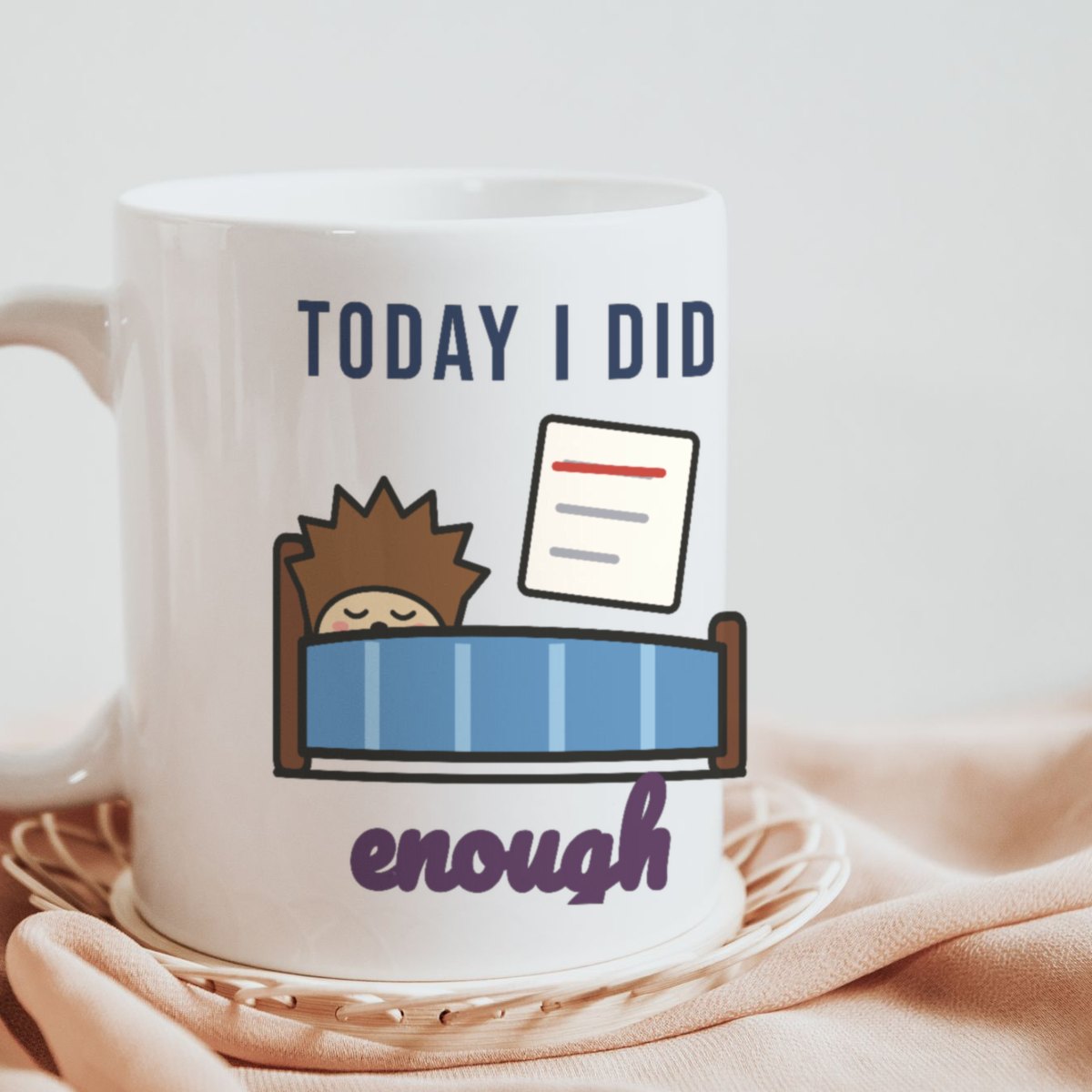Today I Did Enough Mug, photo 3