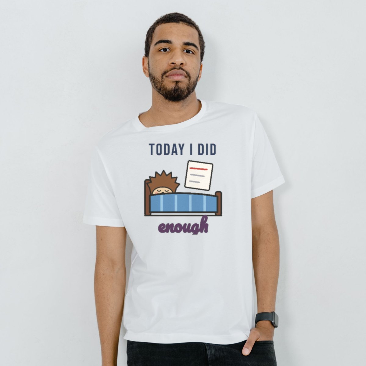 Today I Did Enough Tee, photo 4