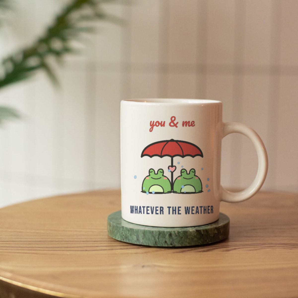 You and Me, Whatever the Weather Mug in white