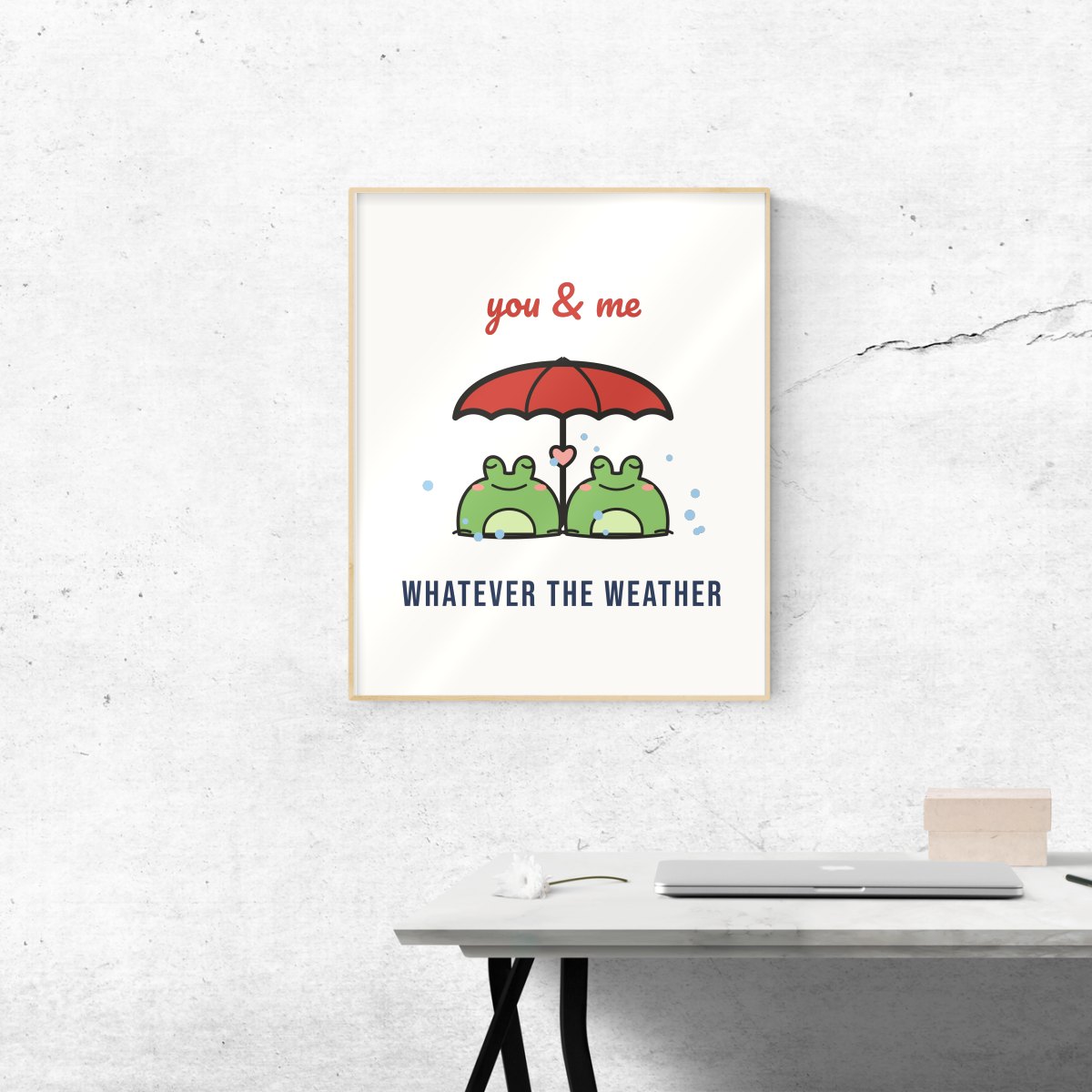 You and Me, Whatever the Weather Art Print in matte white