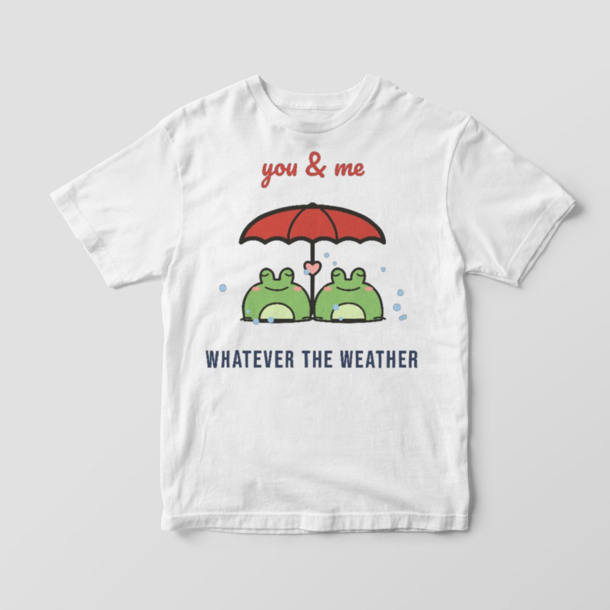 You and Me, Whatever the Weather Tee in white