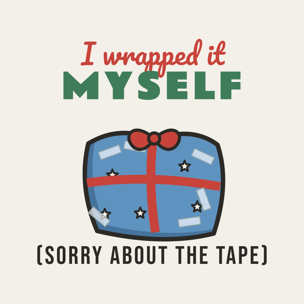 I Wrapped It Myself design, close up